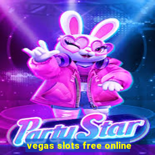 vegas slots free online