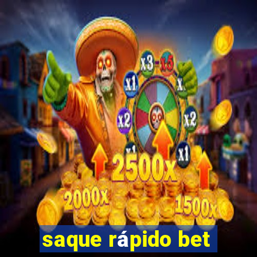 saque rápido bet