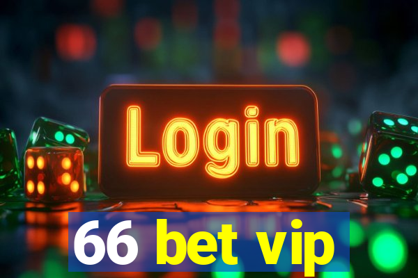 66 bet vip