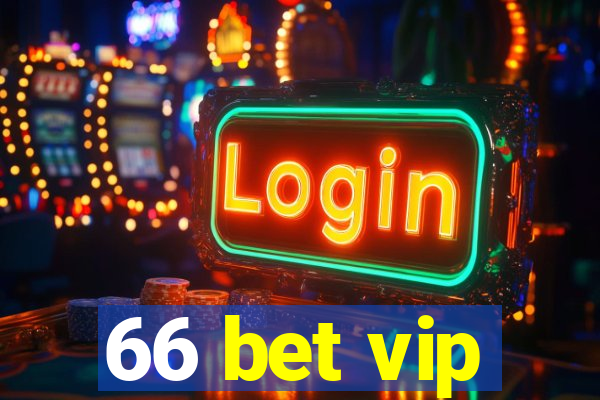 66 bet vip