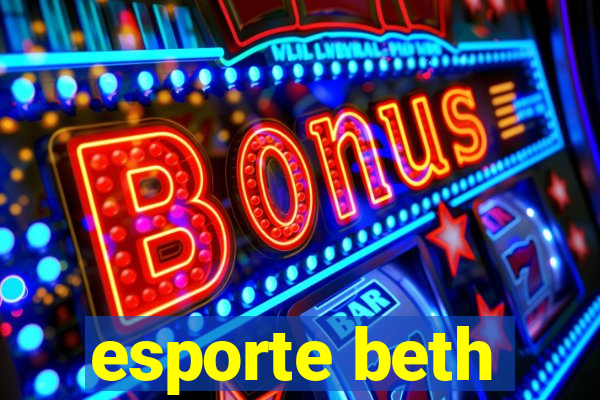 esporte beth