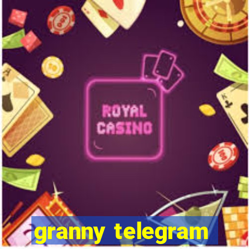 granny telegram