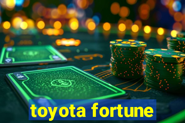 toyota fortune