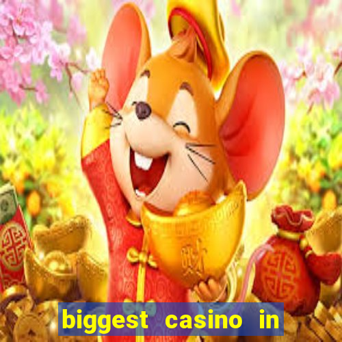 biggest casino in the us