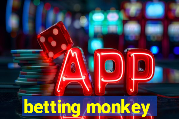 betting monkey