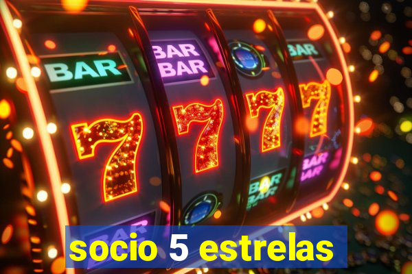 socio 5 estrelas