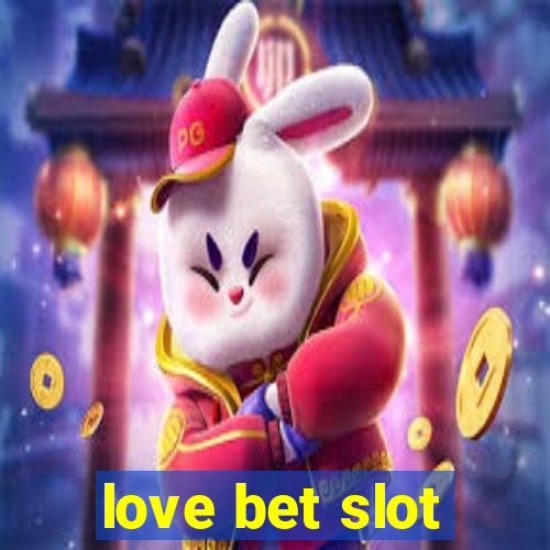 love bet slot