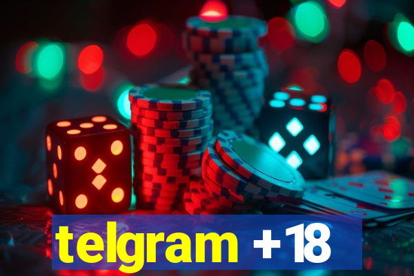 telgram +18