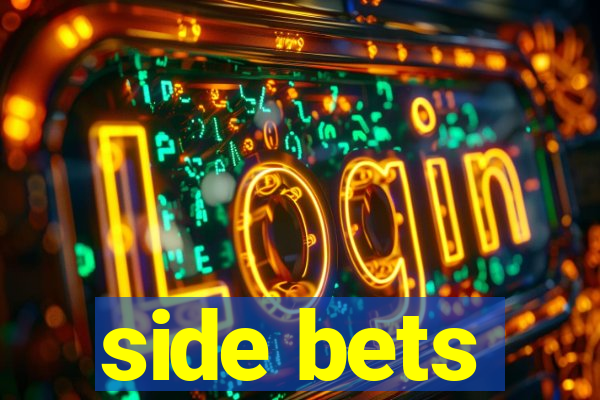 side bets