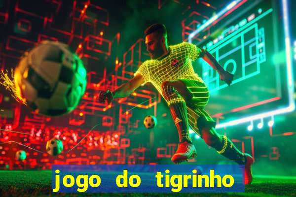 jogo do tigrinho vai ser liberado