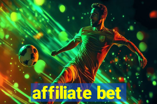 affiliate bet