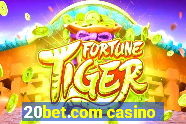 20bet.com casino