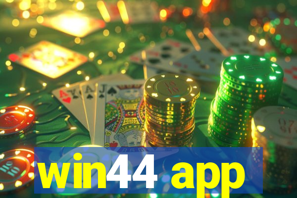 win44 app