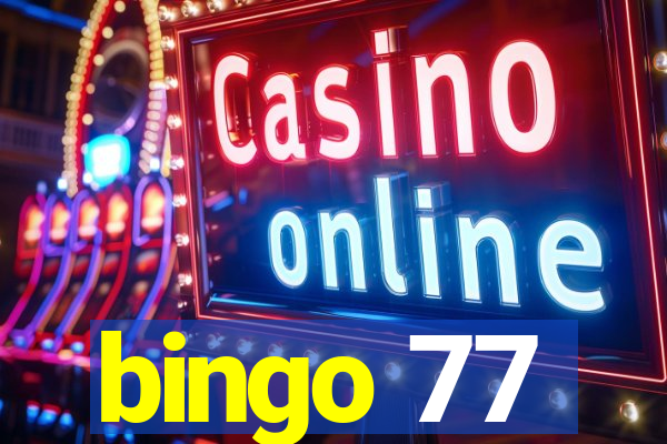 bingo 77