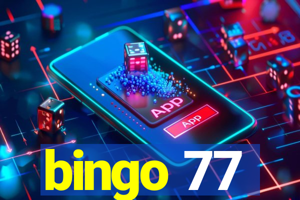 bingo 77