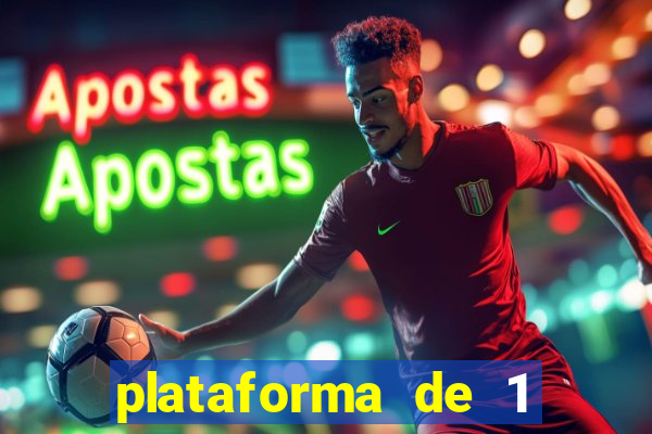 plataforma de 1 real bet