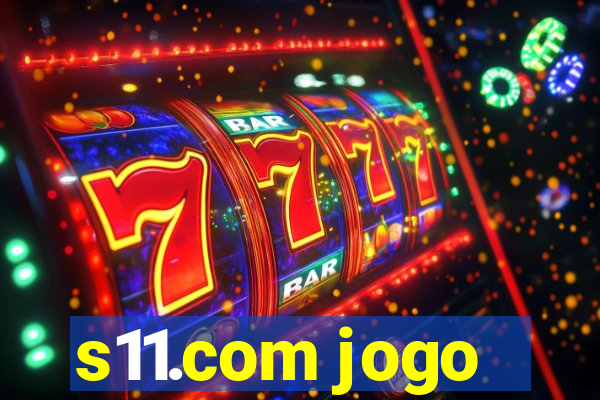 s11.com jogo