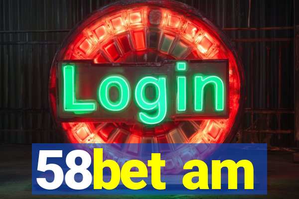 58bet am