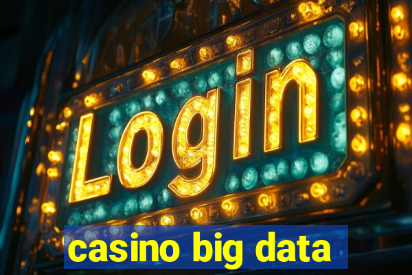 casino big data