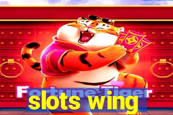 slots wing