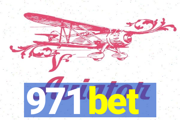 971 bet