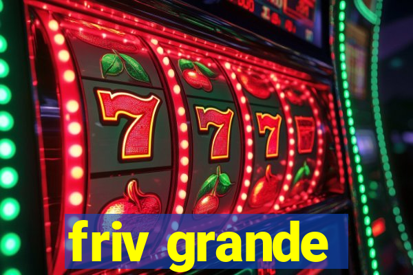 friv grande