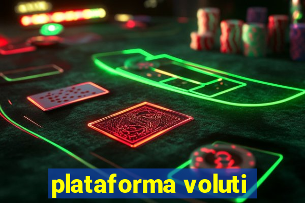 plataforma voluti