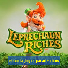 historia jogos paralimpicos