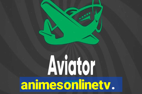 animesonlinetv.net