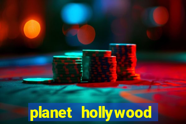 planet hollywood resort & casino las vegas nv