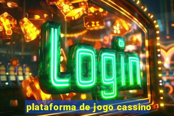 plataforma de jogo cassino