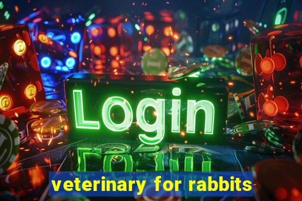 veterinary for rabbits