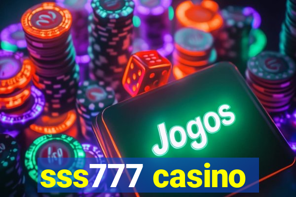 sss777 casino