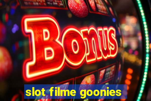 slot filme goonies