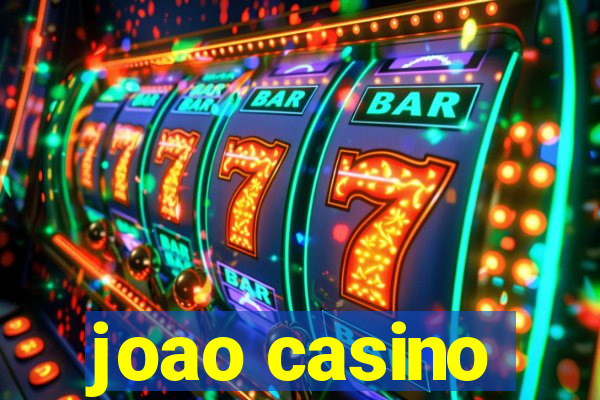 joao casino