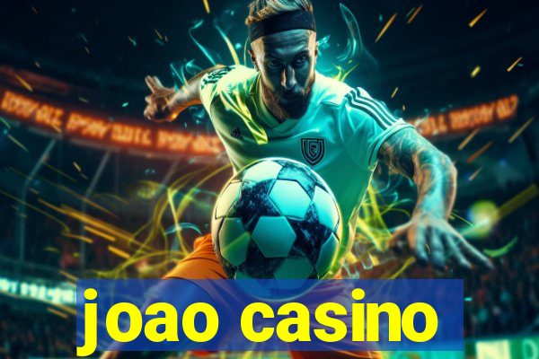 joao casino