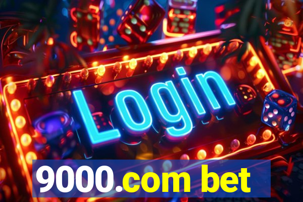 9000.com bet