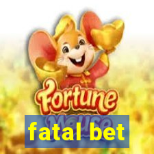 fatal bet