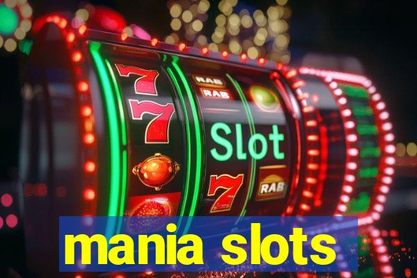 mania slots