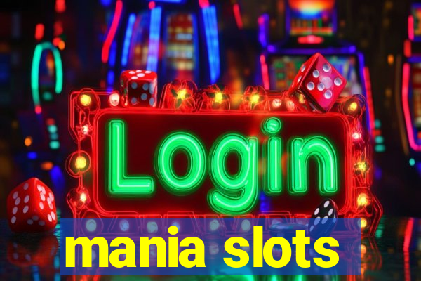 mania slots