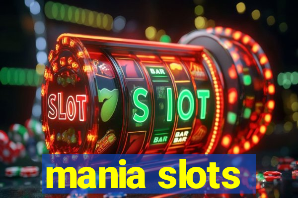 mania slots