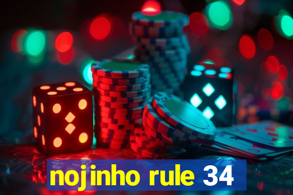 nojinho rule 34