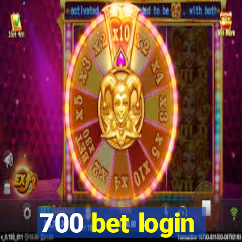 700 bet login