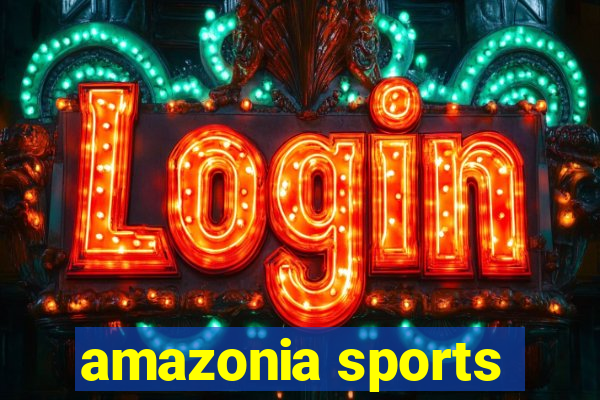 amazonia sports