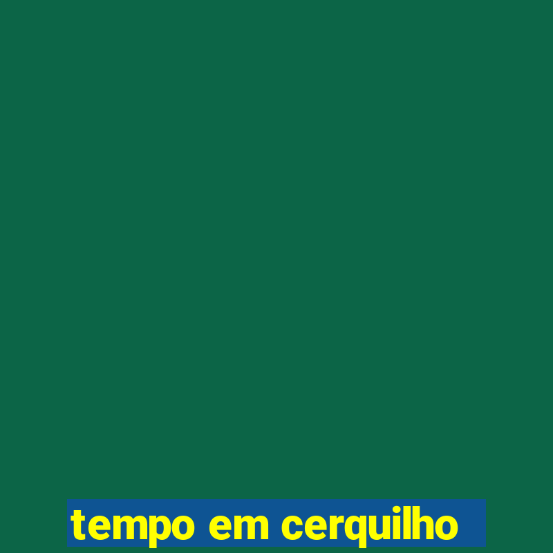 tempo em cerquilho