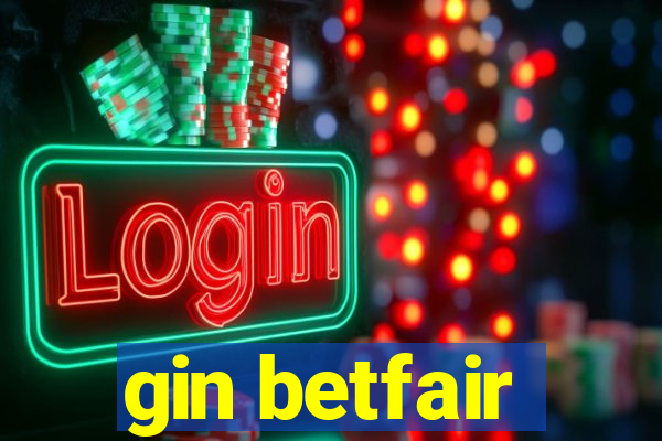 gin betfair