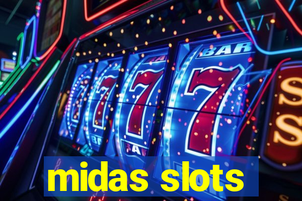 midas slots