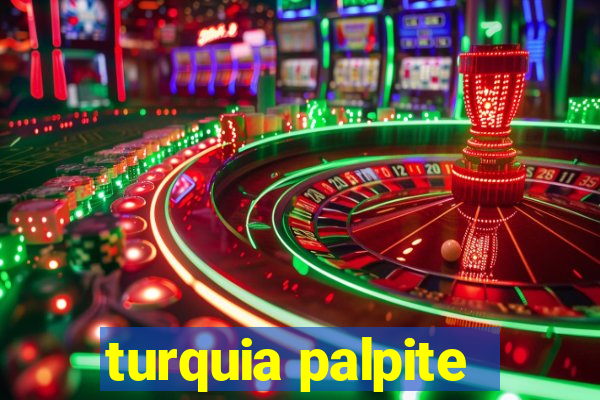 turquia palpite