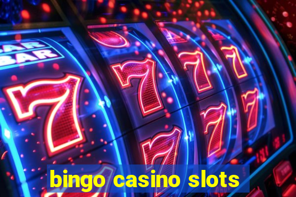 bingo casino slots