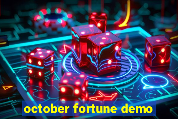 october fortune demo